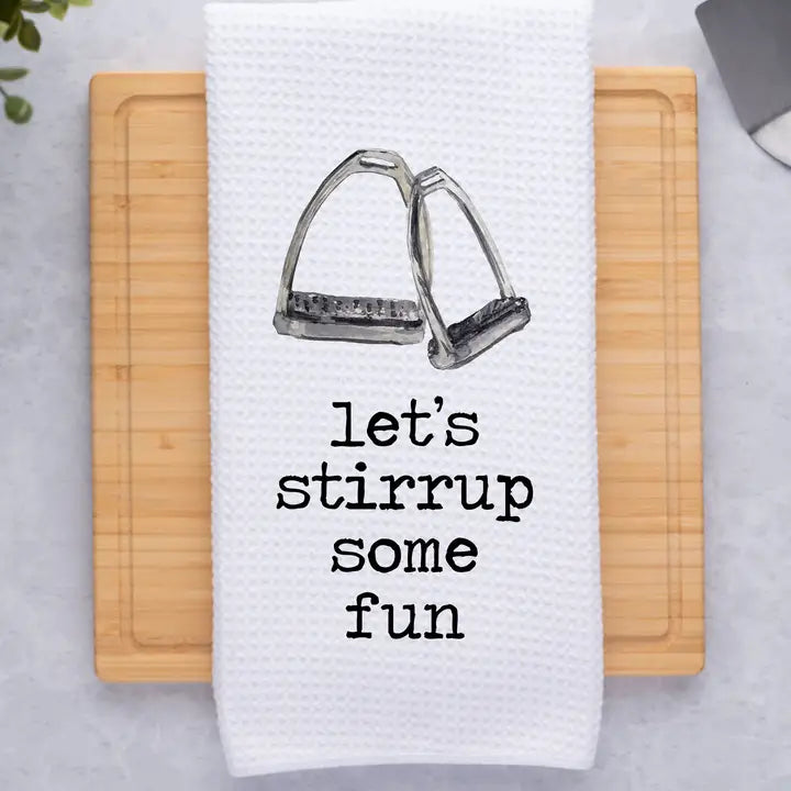 Kitchen Towel - Stirrup Some Fun