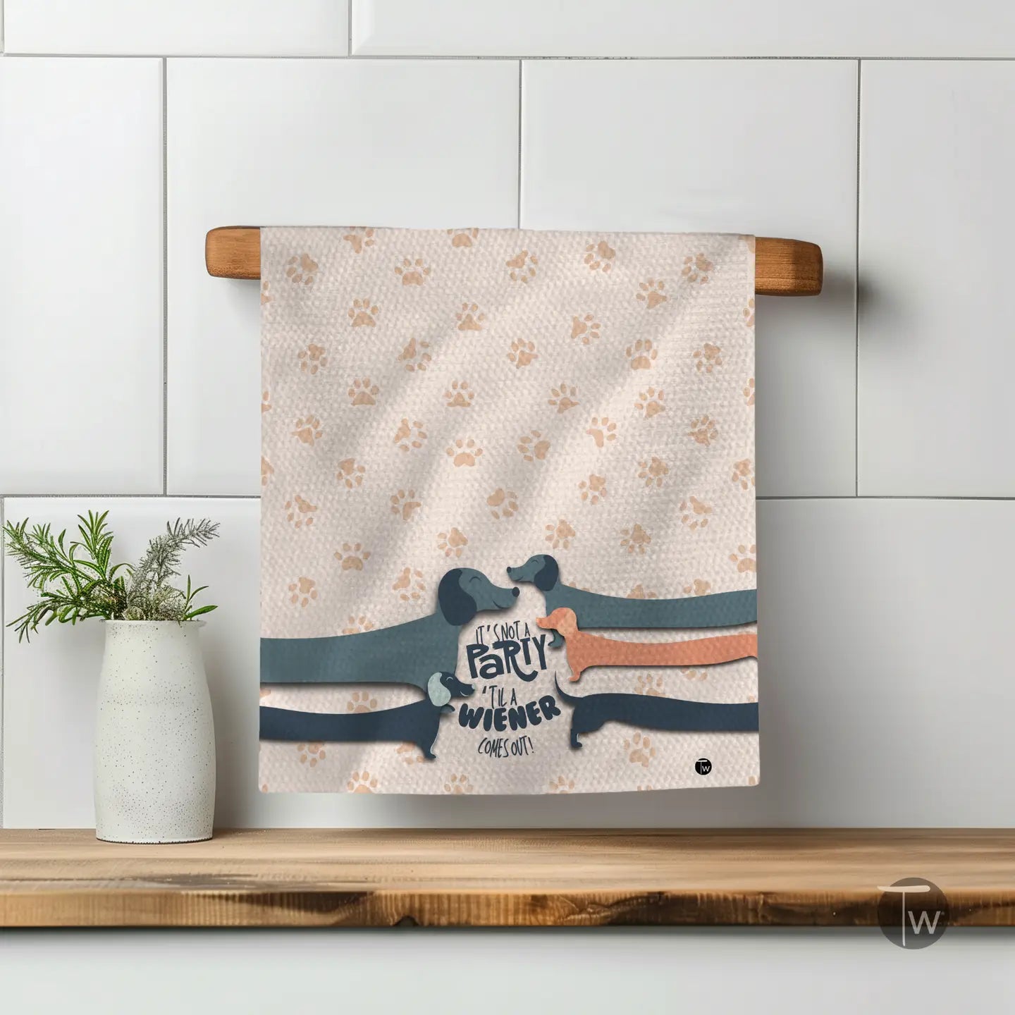 It's Not a Party 'til a Wiener comes out! - Kitchen Towel