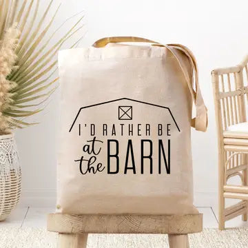 Rather be at the Barn Canvas Tote Bag