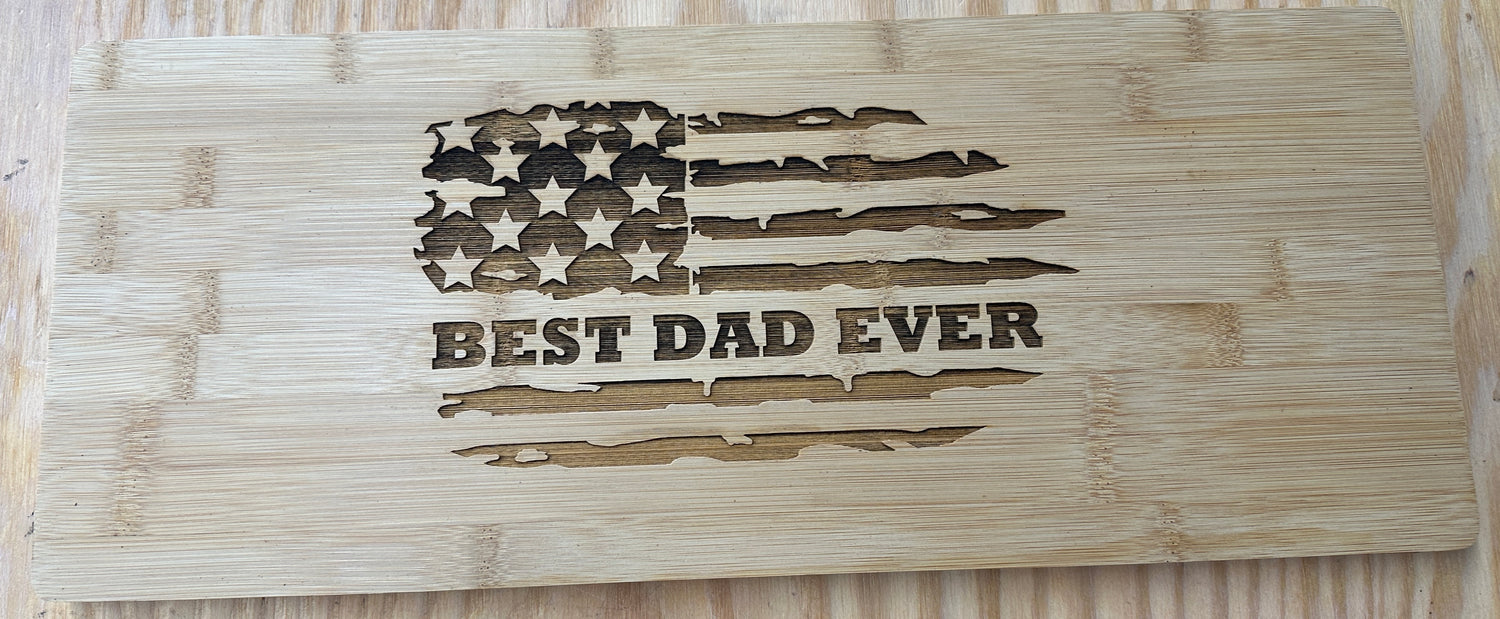 Flag - Best Dad Ever - Charcuterie Board