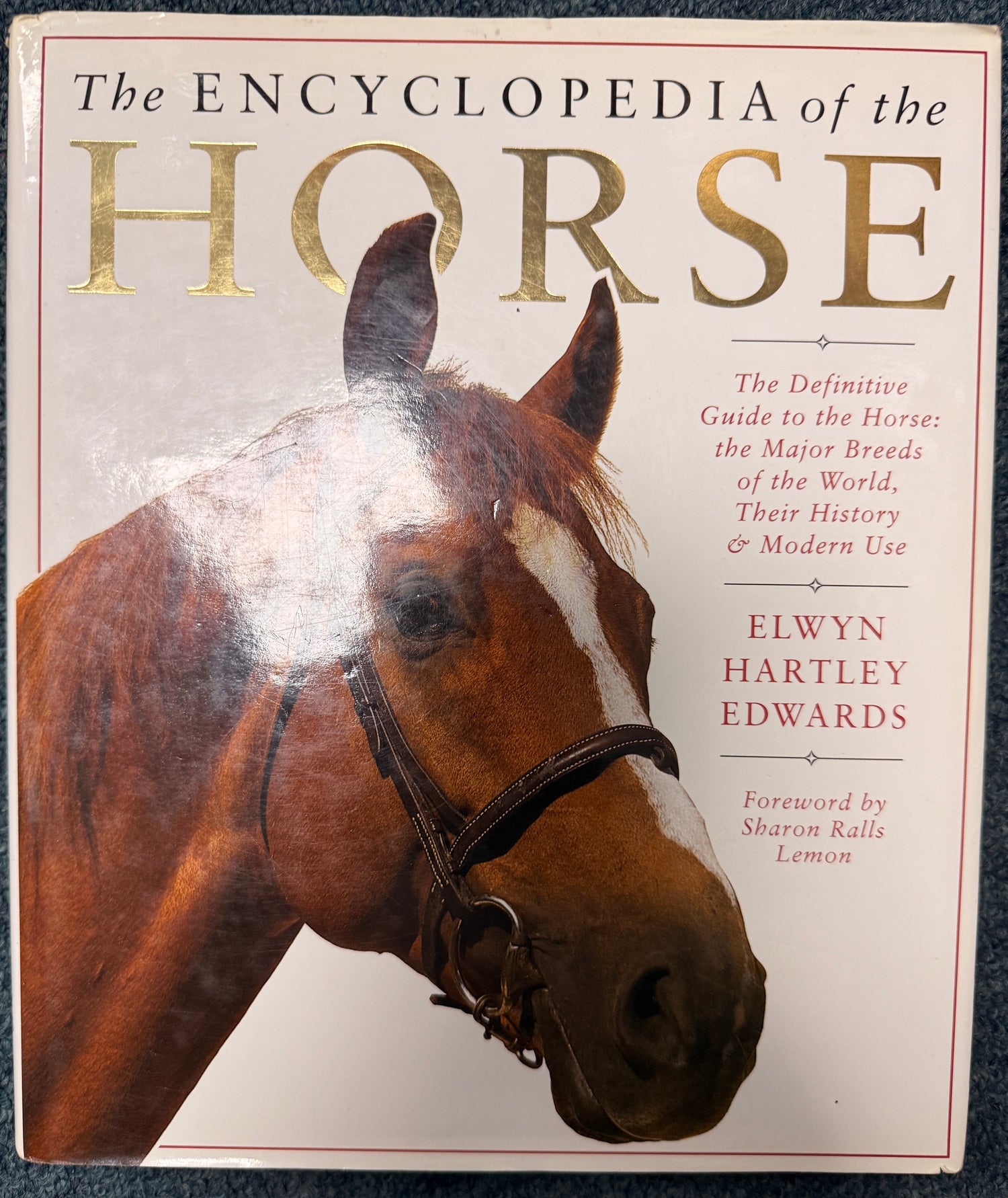 Ehe Encyclopedia of the Horse by Elwyn Hartley Edwards