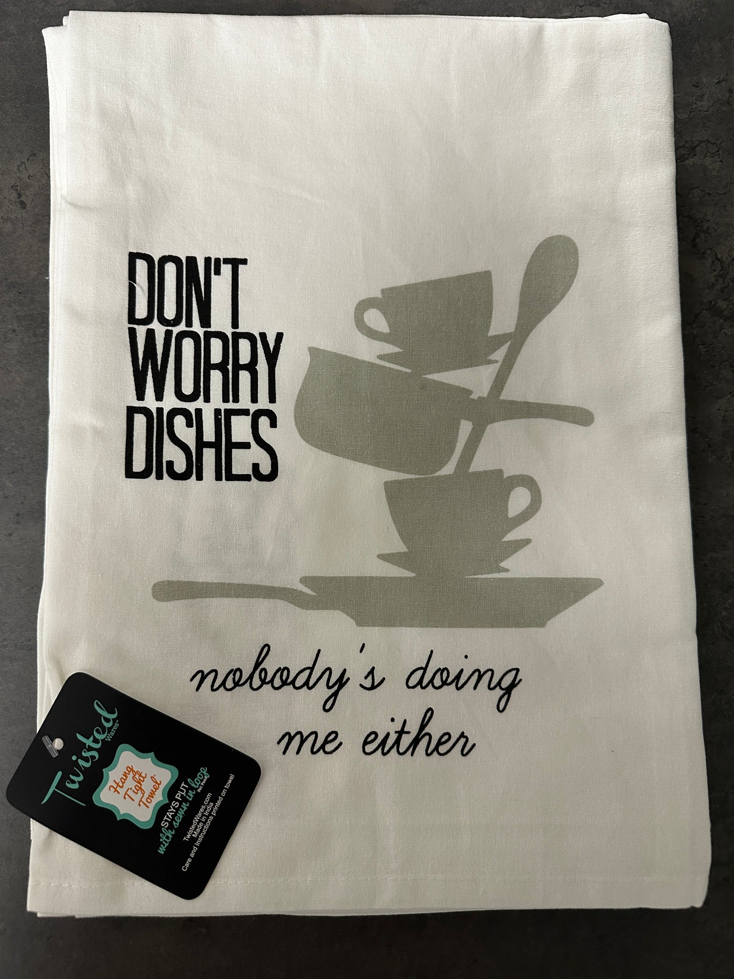 Don't worry dishes Kitchen Towel