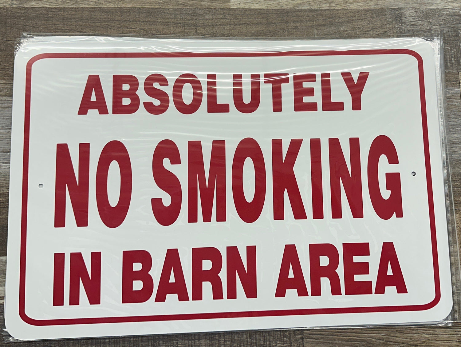 Absolutely No Smoking in Barn Area Sign