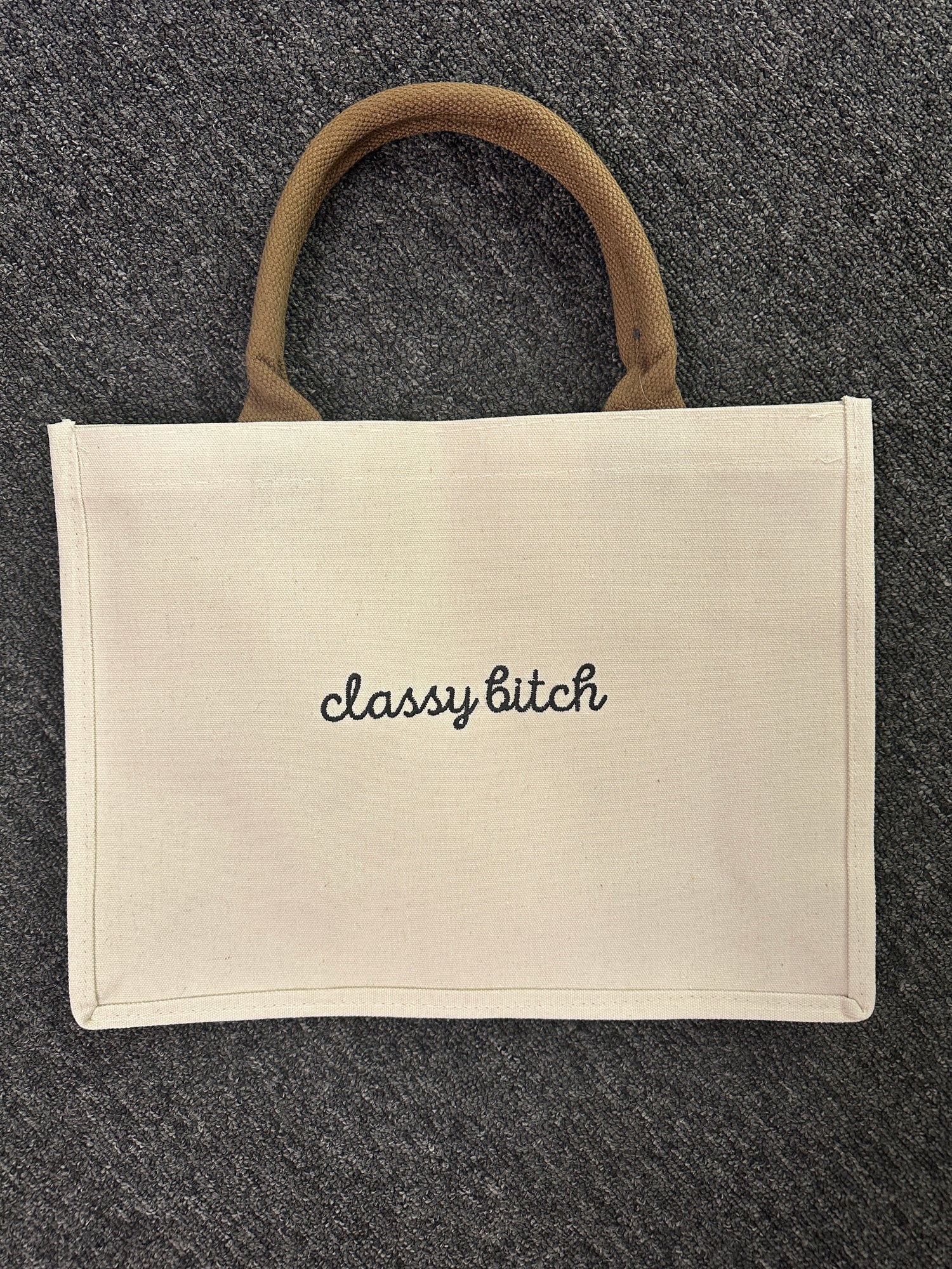 Classy B*tch Tote back with Rolled cloth handle