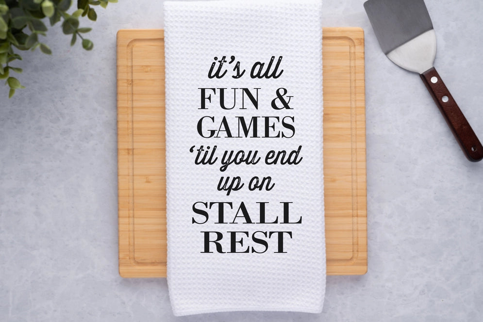 Kitchen Towel - Stall Rest