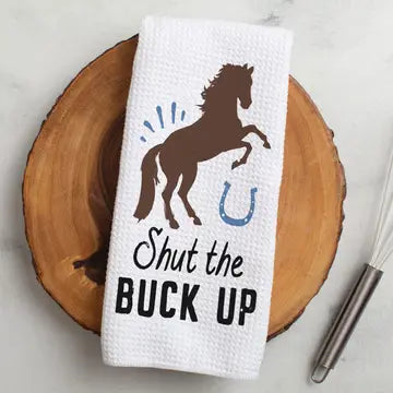 Shut the Buck up Kitchen Towel